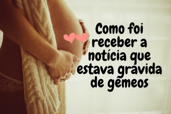 como-recebi-a-noticia-que-estava-gravid