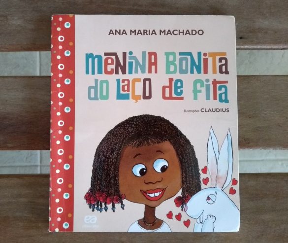 livro-menina-bonita-do-laco-de-fita-ana-maria-machado